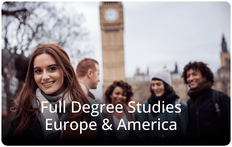 Students smiling in front of Big Ben in London, with the text “Full Degree Studies Europe and America” overlaid on the image.